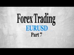 Binary Option Tutorials - trading part Forex Trading EURUSD Part 7