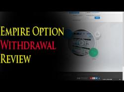 Binary Option Tutorials - Empire Options Strategy Empire Option Withdrawal Proof Revi