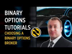 Binary Option Tutorials - HighLow Binary Video Course Choosing a Binary Options Broker - 