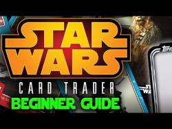 Binary Option Tutorials - trader tutorial Star Wars Card Trader: Beginners Gu