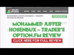 Binary Option Tutorials - Option.FM Mohammed Juffer Hosenbux | Trader's