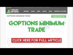Binary Option Tutorials - GOptions Review GOptions Minimum Trade