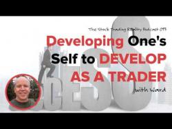 Binary Option Tutorials - trader interviews STR 093: Developing One's Self to D
