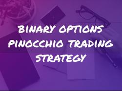 Binary Option Tutorials - binary options ifollow Pinocchio Binary Options Trading St