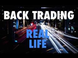 Binary Option Tutorials - trading real Back Trading in Real Life