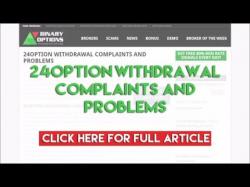 Binary Option Tutorials - 24Option Review 24option Withdrawal Complaints and 