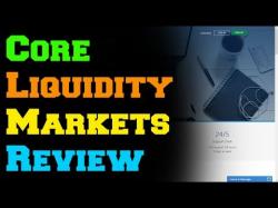 Binary Option Tutorials - Core Liquidity Markets Review Core Liquidity Markets Review - Is 