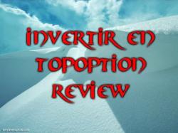 Binary Option Tutorials - TopOption Review Invertir En TopOption Review - Como