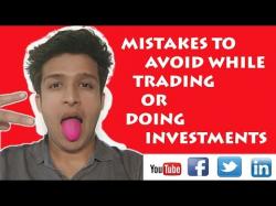 Binary Option Tutorials - trading explained MISTAKES TO AVOID WHILE TRADING OR 