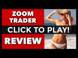 Binary Option Tutorials - ZoomTrader Review ZoomTrader Review - The Only Honest