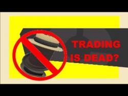 Binary Option Tutorials - trading update {TF2} Trading is dead?