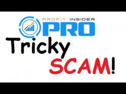 Binary Option Tutorials - trading group Profit Insider Pro is a Filthy SCAM