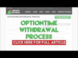 Binary Option Tutorials - OptionTime Review OptionTime Withdrawal Process