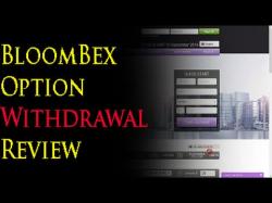 Binary Option Tutorials - Bloombex Options Strategy Bloombex Options Withdrawal Proof R