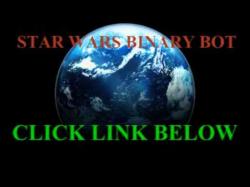 Binary Option Tutorials - binary option broker Star Wars Binary Bot Review - Truth