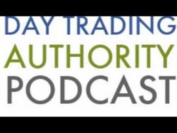 Binary Option Tutorials - trading authority The Day Trading Authority Podcast E